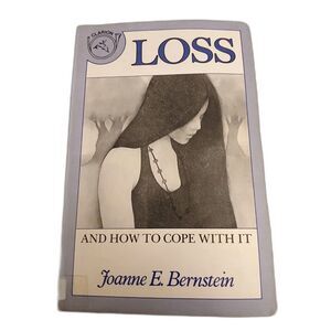 Loss and how to cope with it Joanne Bernstein paperback 1977 young people